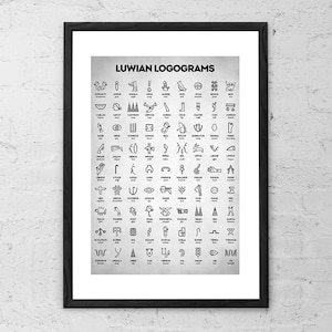 May include: A black and white poster with the title "LUWIAN LOGOGRAMS" and a grid of 64 different symbols. Each symbol is accompanied by a word in English.