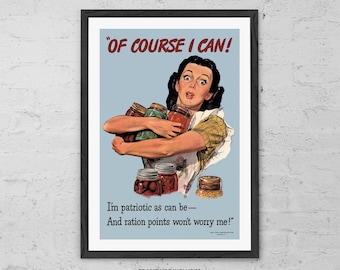 Of Course I Can - Art Print - Vintage WWII Propaganda Poster - Retro Kitchen Wall Art - 1940s Patriotic Canning Decor - Farmhouse Food Print