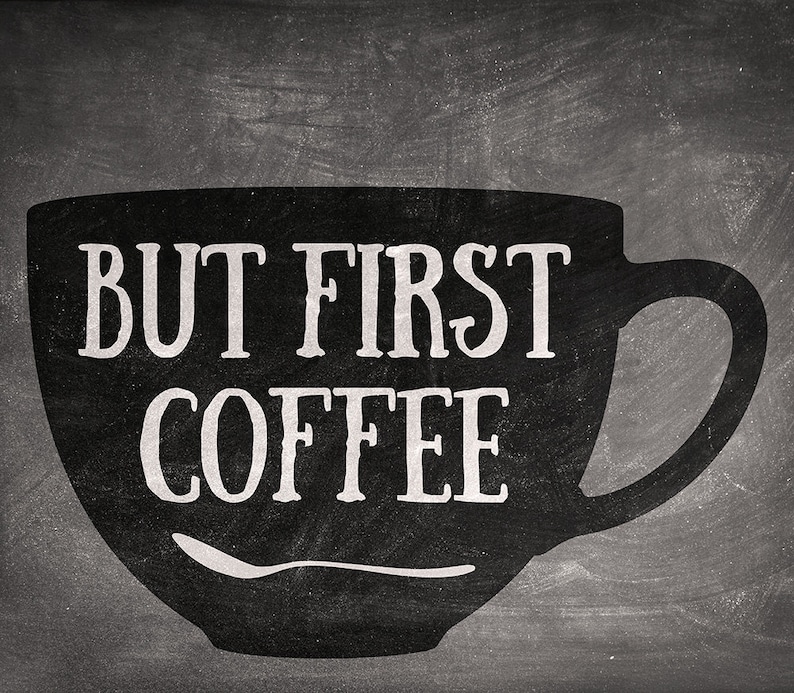 But first coffee quote. But first coffee. Is coffee good for you? imagine the smell. Ок, сначала кофе. Сначала кофе.