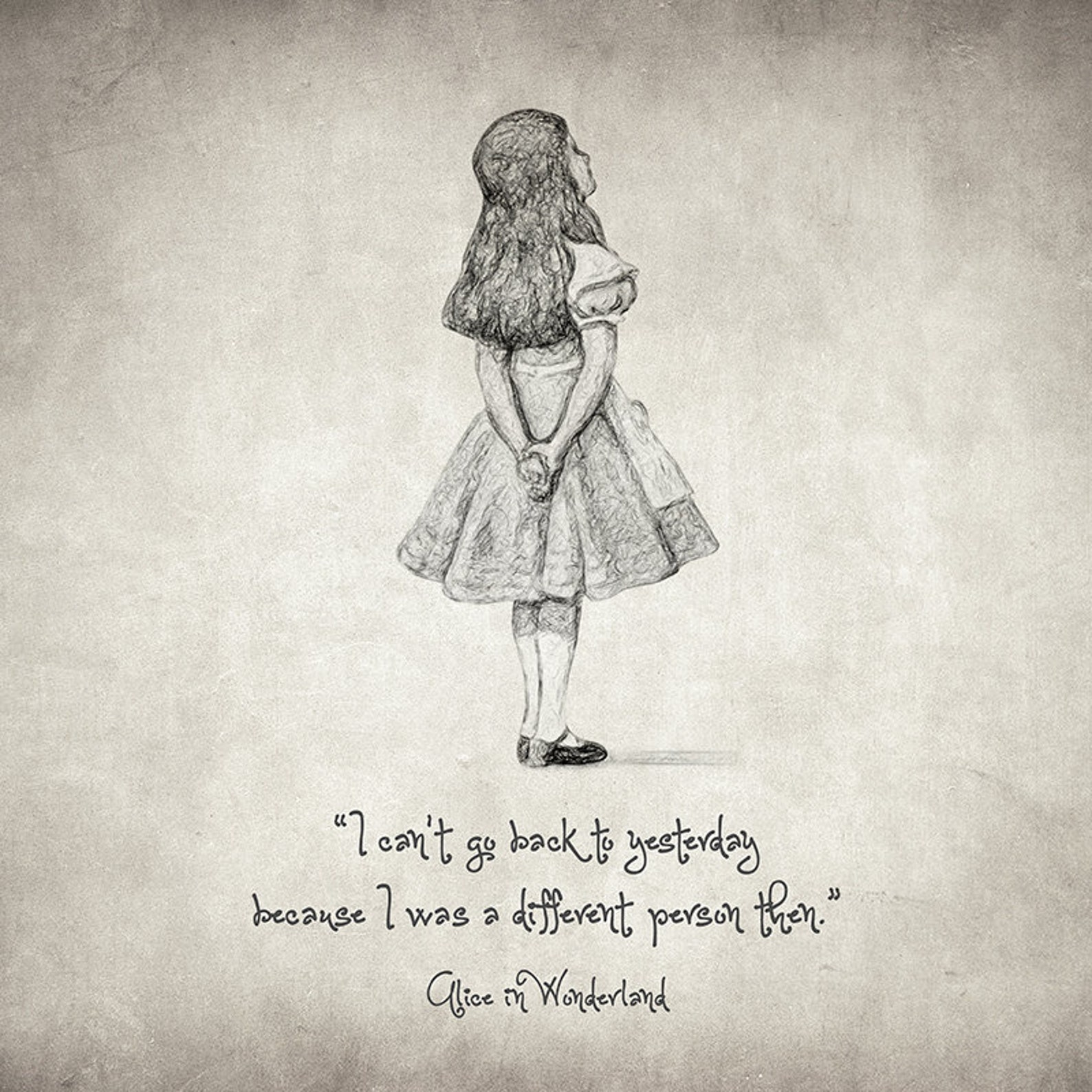 I Can't Go Back to Yesterday Alice in Wonderland Quote Etsy