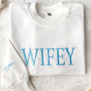 Personalisierte bestickte Frau Sweatshirt, Wifey bestickte Sweatshirt, Stickerei Wifey Ehemann Paar Hoodie, Geschenk für Sie
