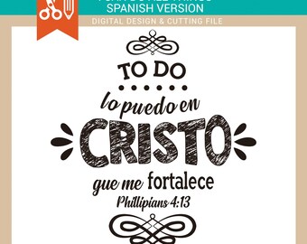 FAITH | I Can Do All Things Through Christ, SVG, Spanish svg for shirts, svg files, vector, graphics, tshirts, mugs, stained glass