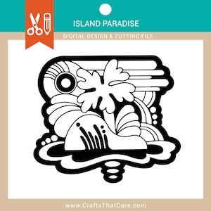 Island Paradise | SVG | PNG | Digital Download | Cricut | Silhouette | Cut File | Instant Download