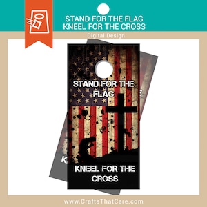 BEST SELLER | Stand for the Flag, Kneel for the Cross | Cornhole Board Decals | Cornhole Wraps | INSTANT Download digital File