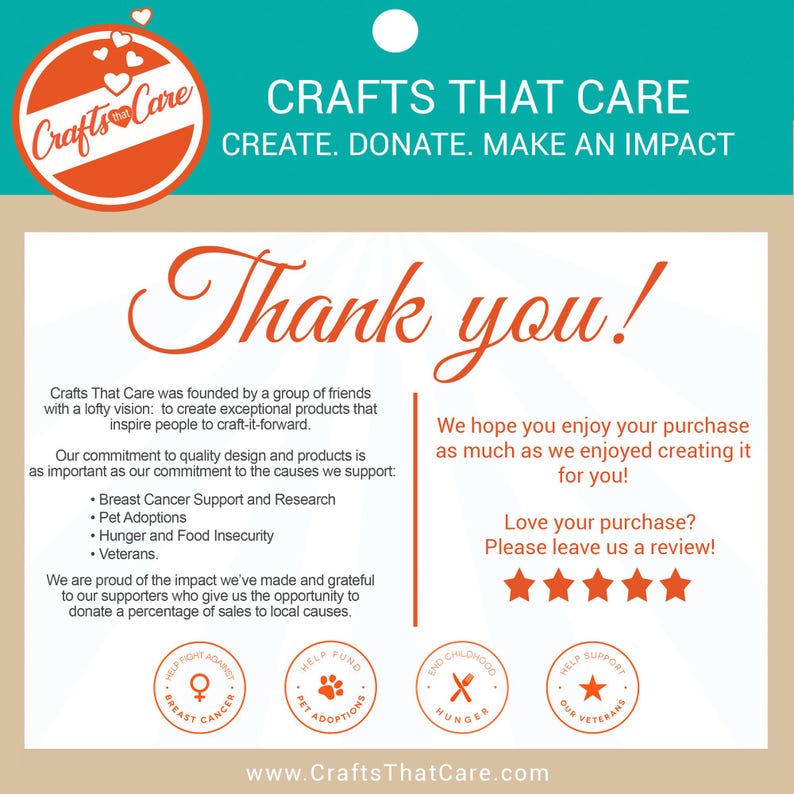 May include: A thank you card with the text "Crafts That Care" and "Create. Donate. Make an Impact." The card features a red circle with the text "Crafts That Care" and a heart design. The card also features a thank you message and information about the company's mission to support various causes.