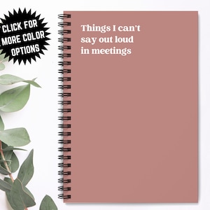 Funny Notebook Gift for Friend, Funny Gift for Co-Worker, Friend Birthday Gift, Coworker Gift, Co-Worker Birthday Gift, Funny Gift for Her