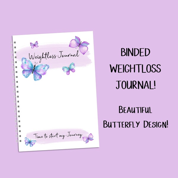 BINDED Lilac Butterfly Weightloss Journal - Including Measurements, Weekly Weigh in, Pounds Lost and Weightloss Rewards