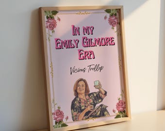 Emily Gilmore Inspired Wall Art Print A4 - Iconic quote from the beloved Gilmore Girls Show - Perfect for any Gilmore Girls fan!