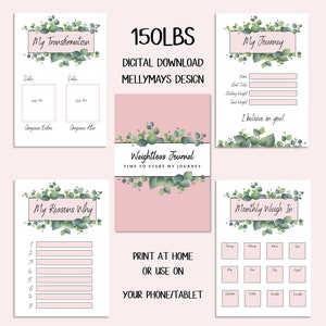 May include: Printable weight loss journal with a pink and green floral design. The journal includes pages for tracking weight, goals, and reasons for weight loss. The text on the cover reads "Weightloss Journal" and "Time to start my journey".