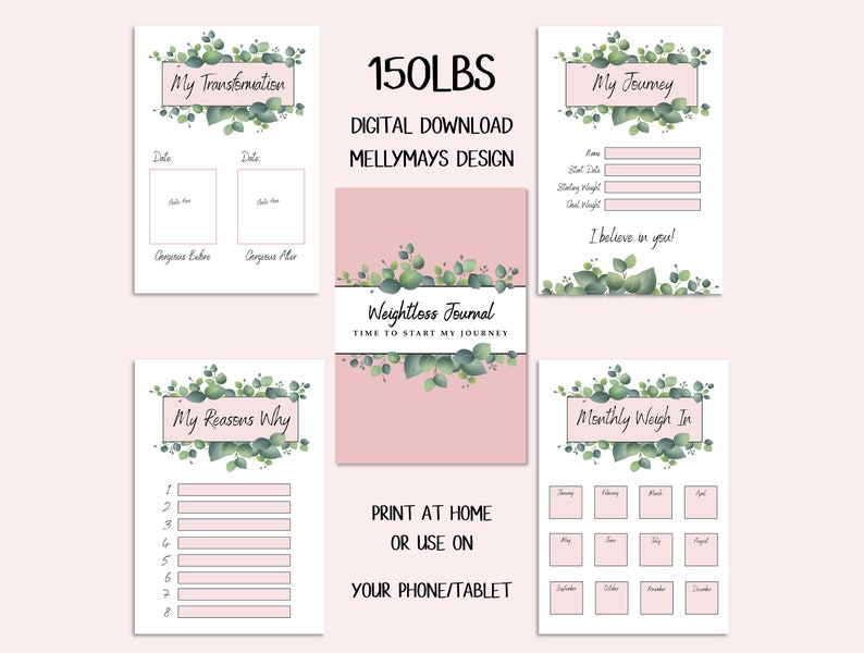 May include: Printable weight loss journal with a pink and green floral design. The journal includes pages for tracking weight, goals, and reasons for weight loss. The text on the cover reads "Weightloss Journal" and "Time to start my journey".