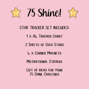 May include: A pink background with the text "75 Shine!" and two yellow star illustrations. The text lists the contents of a star tracker set, including a chart, gold stars, corner magnets, and motivational stickers.