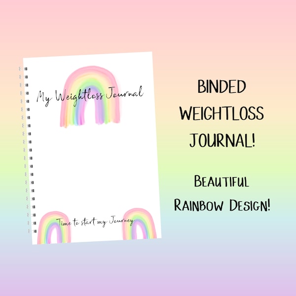 BINDED Rainbow Weightloss Journal - Including Measurements, Weekly Weigh in, Pounds Lost and Weightloss Rewards