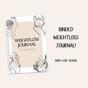 BINDED BODY LOVE Weightloss Journal - Including Measurements, Weekly Weigh in, Pounds Lost and Weightloss Rewards