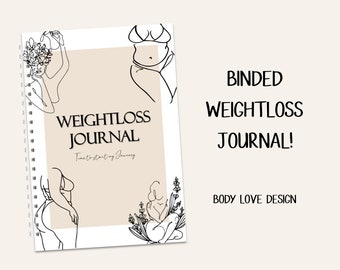 BINDED BODY LOVE Weightloss Journal - Including Measurements, Weekly Weigh in, Pounds Lost and Weightloss Rewards