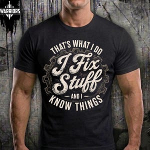 Mechanic Shirt, I Fix Stuff Shirt, Funny Mechanic Tee, Auto Technician T-Shirt, Blue Collar Gift for Dad, Car Mechanic Gift