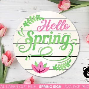 Hello Spring sign Svg, Laser cut files, Door hanger, Welcome door sign, Glowforge file, Cricut svg file, Hello Spring, Shirt, mugs svg