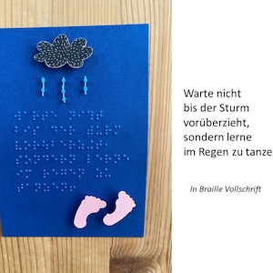Braille-/Blindenschrift Spruchkarte, Trostkarte, Aufmunterungskarte: "Tanze im Regen", 3D Wolke und Füße, für Blinde/Sehbehinderte