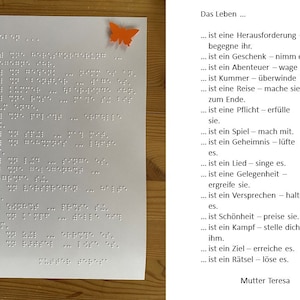 Braille-/Blindenschrift Text von Mutter Teresa: " Das Leben ist ...", Lebensweisheit, weiße Din A4 Seite mit 3D Schmetterling, taktiler Gruß