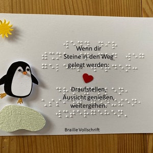 Braille-/Blindenschrift (Vollschrift) Spruch-, Aufmunterungs- Grußkarte, taktile Karte, 3D Karte mit Tonkarton Pinguin, Stein, Sonne, Herz