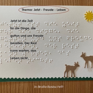 Braille-/Blindenschrift (Basis), Punktschrift, Spruchkarte: Jetzt - Freude - Leben, Tonkarton Verzierung, taktile Karte, für Blinde
