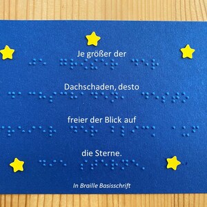 Lustige Braille-/Blindenschrift (Basis) Spruchkarte: "... Dachschaden, ... Sterne, taktile Karte, mit Tonkarton Sternen, für Blinde