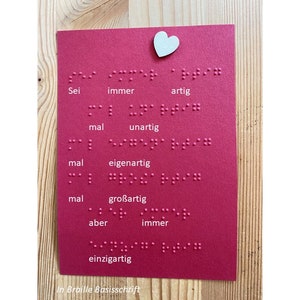 Braille-/Blindenschrift (Basis) Spruchkarte: "Sei immer artig ...", mit Holzherzchen, taktile Karte, für Blinde, Sehbehinderte
