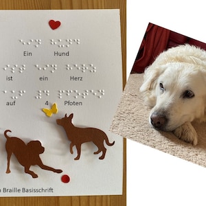 Braille-/Blindenschrift (Basisschrift) Spruchkarte "Ein Hund ist ein Herz auf 4 Pfoten", 3D Tonkarton spielende Hunde , taktile Karte