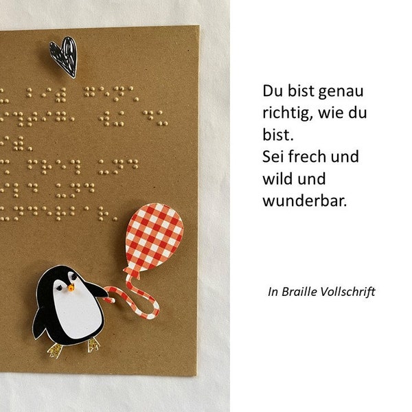 Braille-/Blindenschrift Spruchkarte: "... sei frech und wild und wunderbar.", 3D Verzierungen (Pinguin, Luftballon, Herz), Pippi Langstrumpf