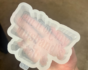 Put it on my husbands tab Freshie mold, Car freshener mold, Mold only, Car freshie mold, small business supplies, Freshie supplies, DIY