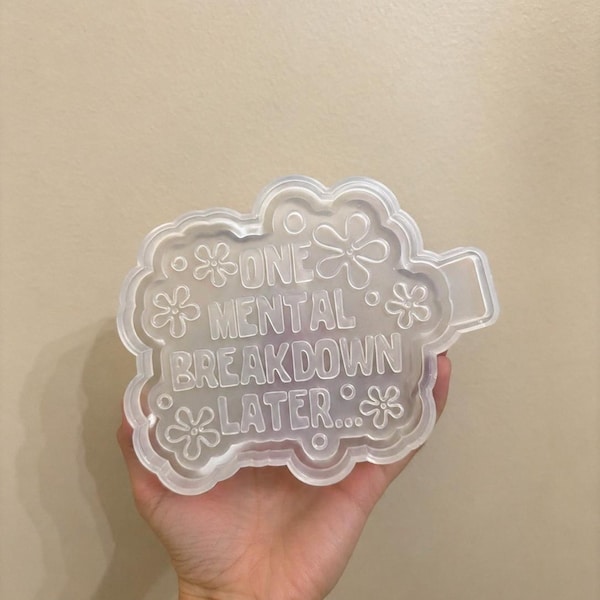 One mental breakdown later freshie mold, Car freshener mold, Car freshie mold, small business supplies, Freshie supplies, SpongeBob mold