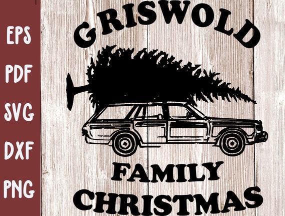 Griswold Family Christmas Svg Christmas Design Clipart Cut | Etsy