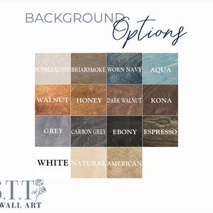 May include: A display of wood stain color options for wall art. The options include Sunbleached, Briarsmoke, Worn Navy, Aqua, Walnut, Honey, Dark Walnut, Kona, Grey, Carbon Grey, Ebony, Espresso, White, and Natural American.