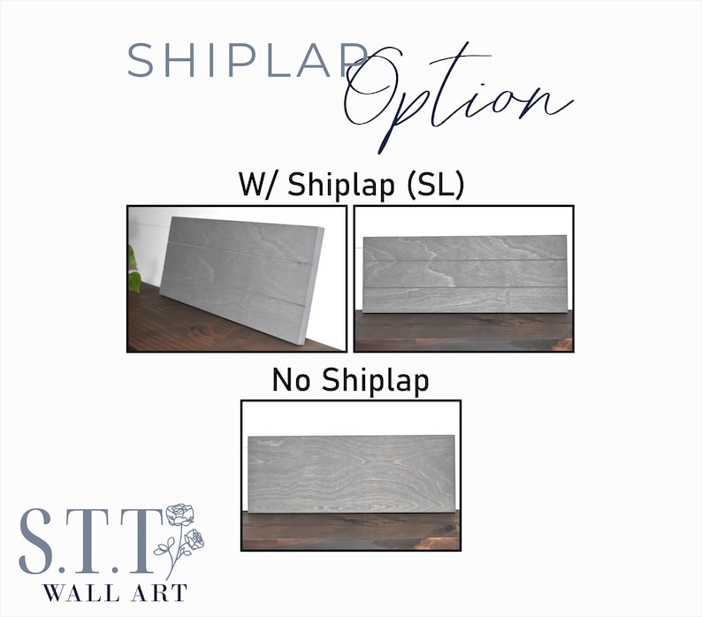 May include: Two examples of a wooden sign with the option of shiplap or no shiplap. The sign is gray and has a wood grain texture. The text "W/ Shiplap (SL)" and "No Shiplap" are displayed above the signs.