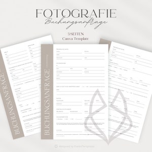 May include: A three-page photography booking request form template in a light brown color scheme with a leaf design. The form includes sections for personal information, photoshoot details, costs, additional services, and payment methods. The text "FOTOGRAFIE Buchungsanfrage" is at the top of the form.
