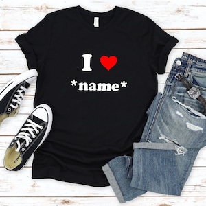 T-shirt imprimé unisexe personnalisé I Heart Love pour homme - T-shirt personnalisé avec nom ou texte - T-shirt personnalisé cadeau drôle