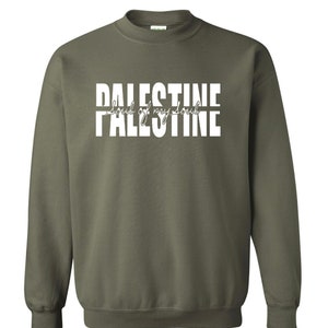 Palestine, soul of my soul, unisex, hoodie, sweatshirt, activist, support, free Palestine, free Gaza, ceasefire sweatshirt, Palestinian