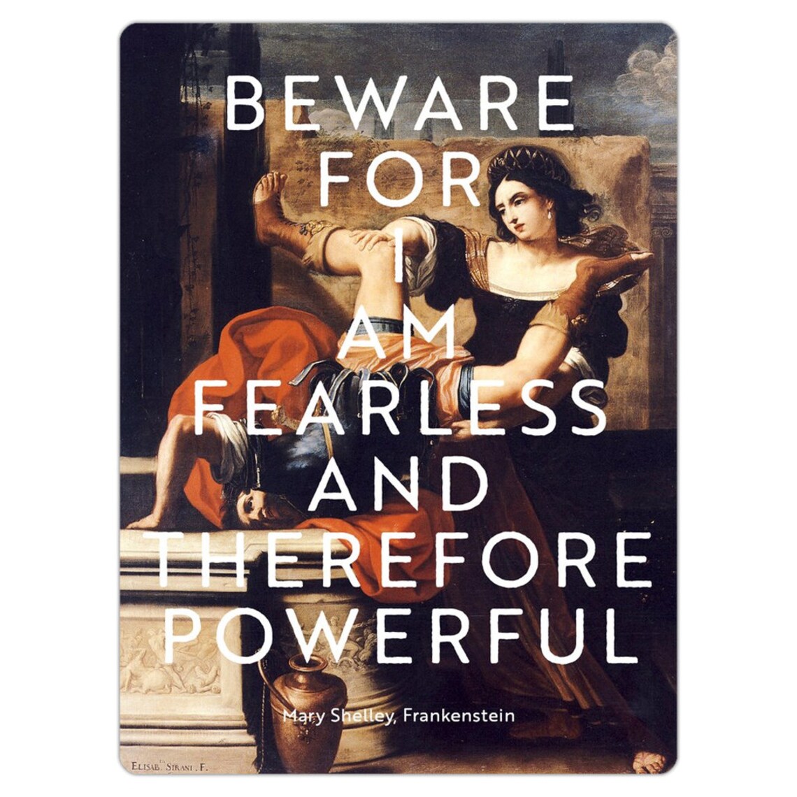 Mary Shelley Frankenstein Feminist Quote Artist Art Etsy