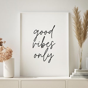 Impresión sólo de buenas vibraciones, arte de pared descargable, decoración del hogar, signo sólo de buenas vibraciones, impresión tipográfica, arte de pared imprimible, cartel minimalista