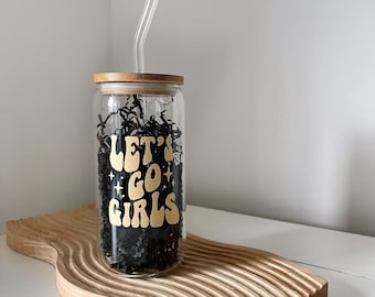 Let’s go girls can glass with Bamboo lid and straw Glass Tumbler Coffee cup Shania Twain Gifts for her