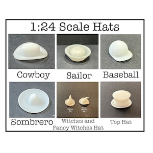 1:24 Scale Hats - Baseball, Cowboy, Sombrero, Sailor, Top Hat or Witches Kit Dollhouse Miniature * 3D Printed *Diorama * Model Train * Half
