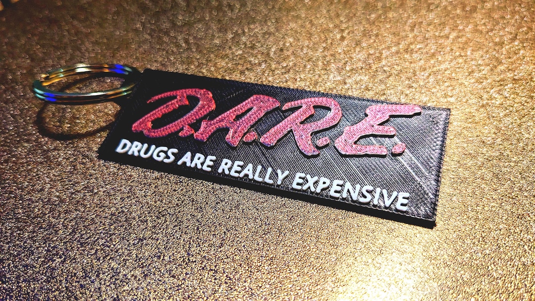 D.A.R.E Keychain - Drugs Are Really Expensive - Etsy