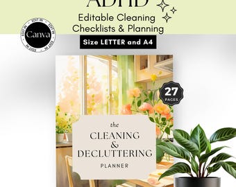 May include: A watercolor illustration of a kitchen with a table and chairs. The text "the CLEANING & DECLUTTERING PLANNER" is on a beige rectangle. A green plant is in a black pot. The text "ADHD Editable Cleaning Checklists & Planning Size LETTER and A4" is at the top of the image. A circle with the text "27 PAGES" is in the top right corner.