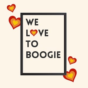 We Love To Boogie 70s Style Wall Art Prints - Retro - 80s - 90s - T-Rex I Love To Boogie