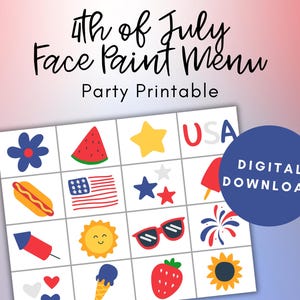 May include: A printable 4th of July face paint menu with various patriotic and summer-themed illustrations, including a watermelon slice, American flag, and fireworks. The words "4th of July Face Paint Menu" and "Party Printable" are displayed at the top.