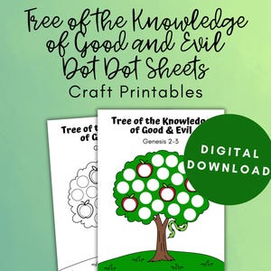 May include: Two printable dot-to-dot sheets featuring a tree with apples. The sheets are titled "Tree of the Knowledge of Good & Evil" and "Genesis 2-3". The text "DIGITAL DOWNLOAD" is in a green circle.