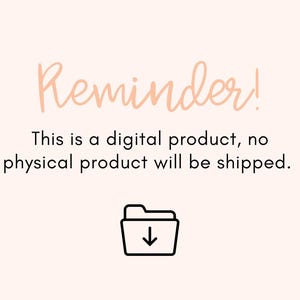 May include: A light peach-colored background with text that reads "Reminder!" and "This is a digital product, no physical product will be shipped." A folder icon with a downward arrow is below the text. The Badger & Peach logo is in the upper right corner.