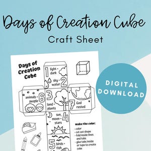 May include: Black and white printable craft sheet for making a cube with illustrations and text about the seven days of creation. The text includes "Days of Creation Cube", "light - dark", "sky - water", "land - plants", "sun, moon, stars", "birds - fish", and "God rested".