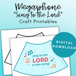 May include: Craft printable featuring a megaphone design with the text "Sing to the Lord" and musical notes. The design includes the words "a new song!" and a "Digital Download" badge. The background is a gradient of light blue.