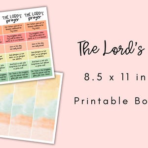 May include: Printable bookmarks featuring "The Lord's Prayer" in a rectangular format. The design includes colorful blocks with the prayer's text and watercolor-style backgrounds. The size is 8.5 x 11 inches.