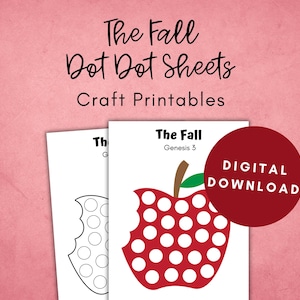 May include: Two printable dot-to-dot sheets featuring a red apple with a bite taken out of it. The sheets are titled "The Fall" and "Genesis 3". The text "DIGITAL DOWNLOAD" is in a red circle.